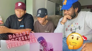 DABABY - WOCKESHA (FREESTYLE) VIDEO REACTION!!!