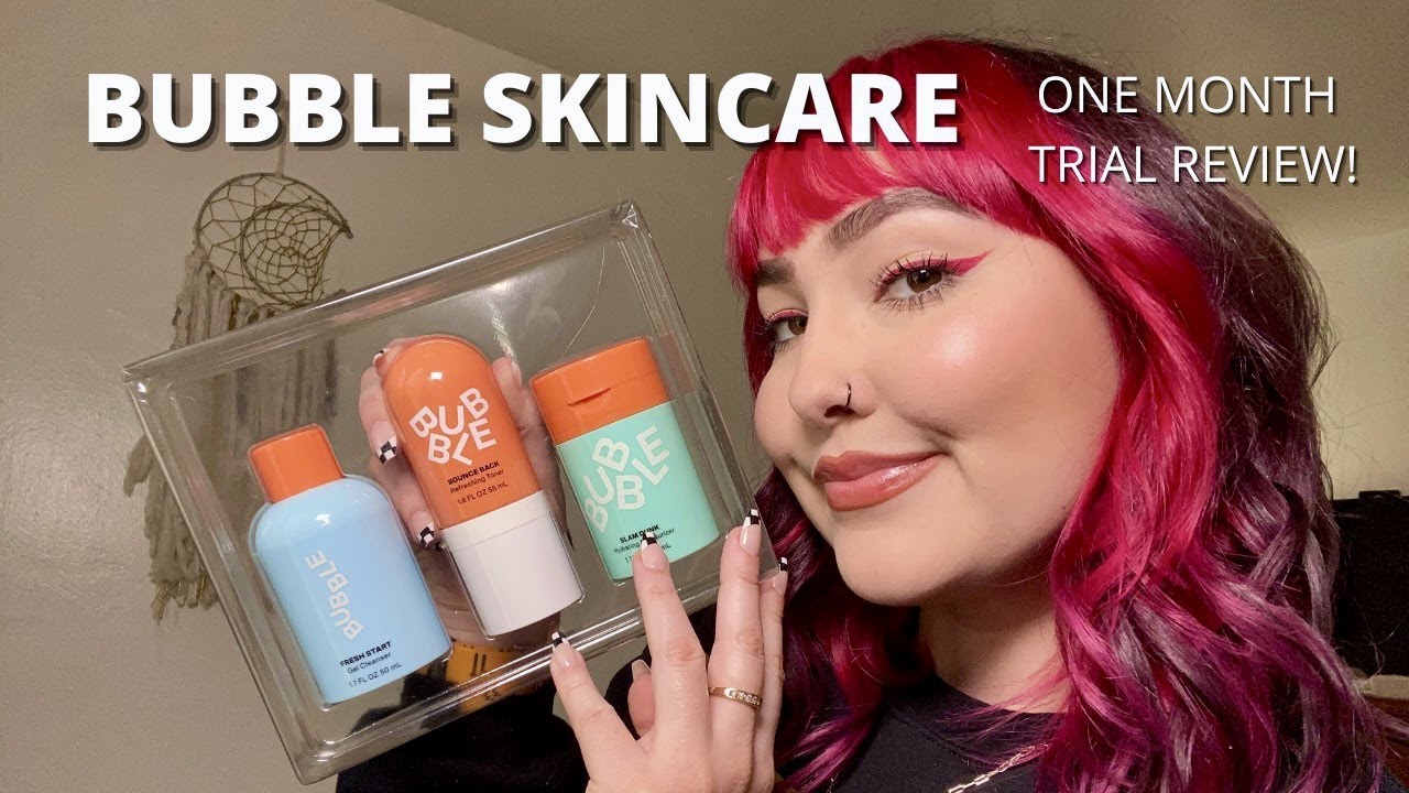 My Thoughts on Bubble Skin Care 