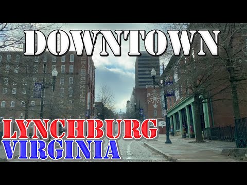 Lynchburg - Virginia - 4K Downtown Drive