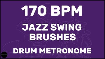 Jazz Swing Brushes | Drum Metronome Loop | 170 BPM