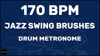Jazz Swing Brushes | Drum Metronome Loop | 170 BPM