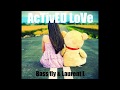 Actived Love - Bass fly & Laurent L