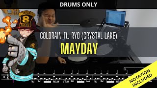 Raymond Goh| Fire Force OP2 FULL| coldrain| MAYDAY fr. Ryo (Crystal Lake)| DRUMS ONLY