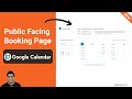 New : Create public facing booking page with Google Calendar