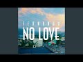 No Love 