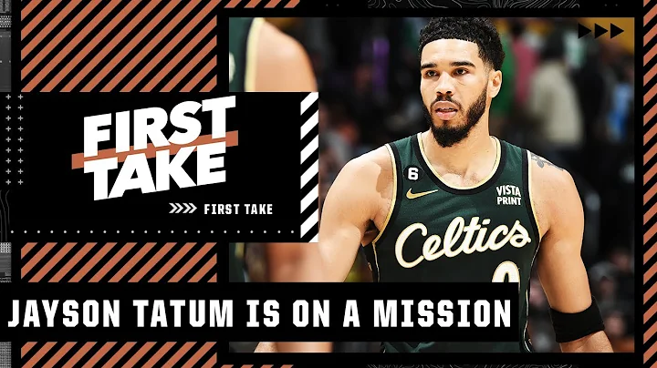 Jayson Tatum is ON A MISSION - Stephen A. | First ...