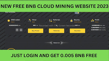 New Free Bnb Cloud Mining Website 2023 | New Free Cloud Mining Website