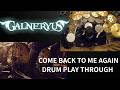 Drum Playthrough Vol. 9 "COME BACK TO ME AGAIN"