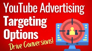 YouTube Advertising Targeting for 2023  Best Practices to Drive Conversions