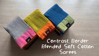 Contrast Border Blended Soft Cotton Sarees | Shop on www.fabk.in | Whatsapp : 7338872202 #fabksarees screenshot 5