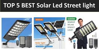 TOP 5 BEST Solar Led Street light 2026