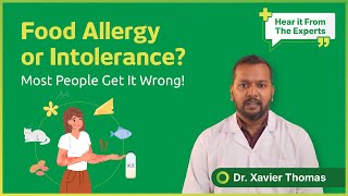 Food Allergy vs Food Intolerance | Dr. Xavier Thomas | Metropolis Healthcare