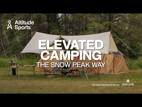 We Experienced Snow Peak's Unique Camping Style | Altitude Sports x Snow Peak