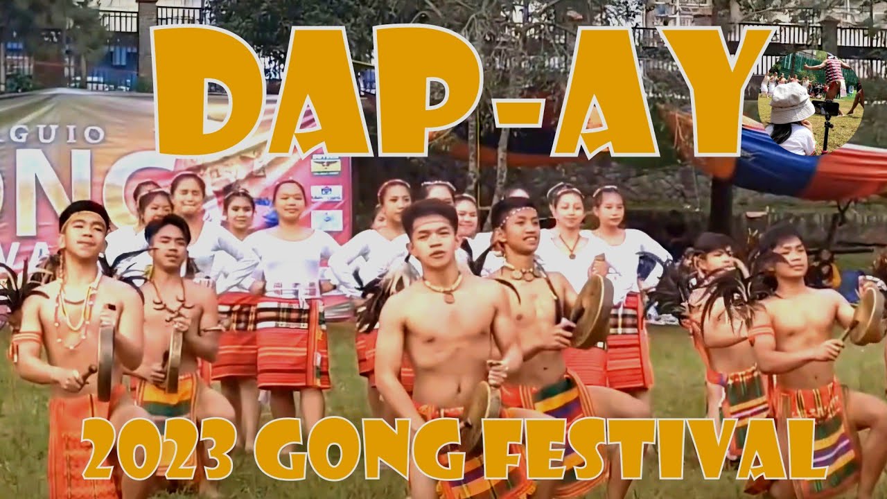 Dap-ay Cultural Group - Baguio Gong Festival 2023