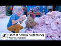 Pakistan deaf khewra salt miner