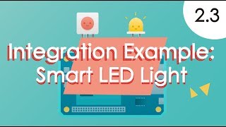 Integration Example: Smart LED Light | #2.3 Ruff IoT Application Development Tutorial