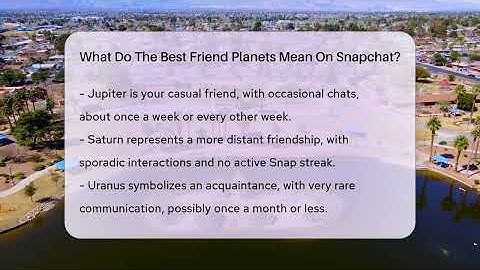What Do The Best Friend Planets Mean On Snapchat? - Everyday-Networking