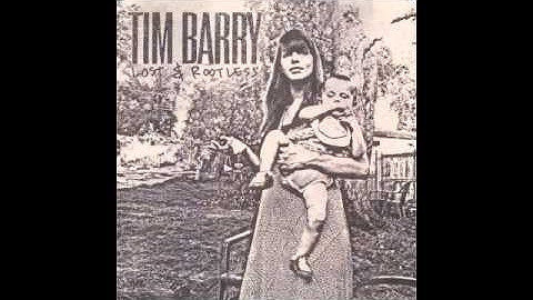"THE JAMES" - TIM BARRY (OFFICIAL) From the album "Lost & Rootless"