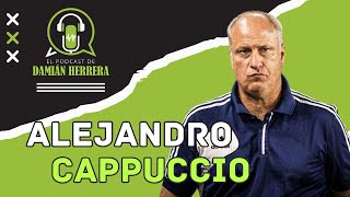 ALEJANDRO CAPPUCCIO - El Podcast de Damián Herrera en DHFútbol