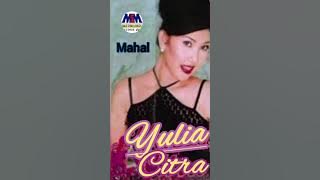 YULIA CITRA - MAHAL