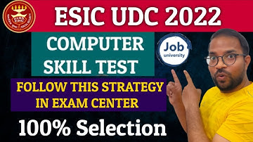 How to Attempt Computer Skill Test ? ESIC UDC Phase 3 How to attempt ?