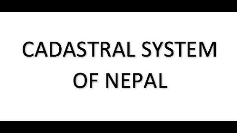 Cadastral System of Nepal