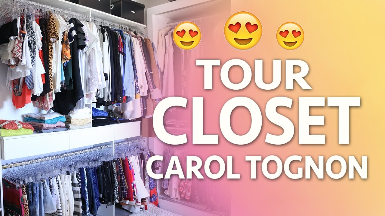 TOUR PELO MEU CLOSET | por Carol Tognon