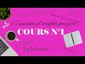 Cours d'anglais débutant numéro 1