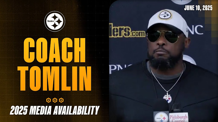 Coach Mike Tomlin Media Availability (June 10) | Pittsburgh Steelers