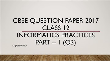 Previous Year Question Paper Class XII IP Q3 Solved  2017 Outside Delhi