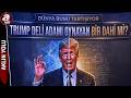 Trump deli adamı oynayan bir dahi mi? Dünya bunu tartışıyor... | A Haber