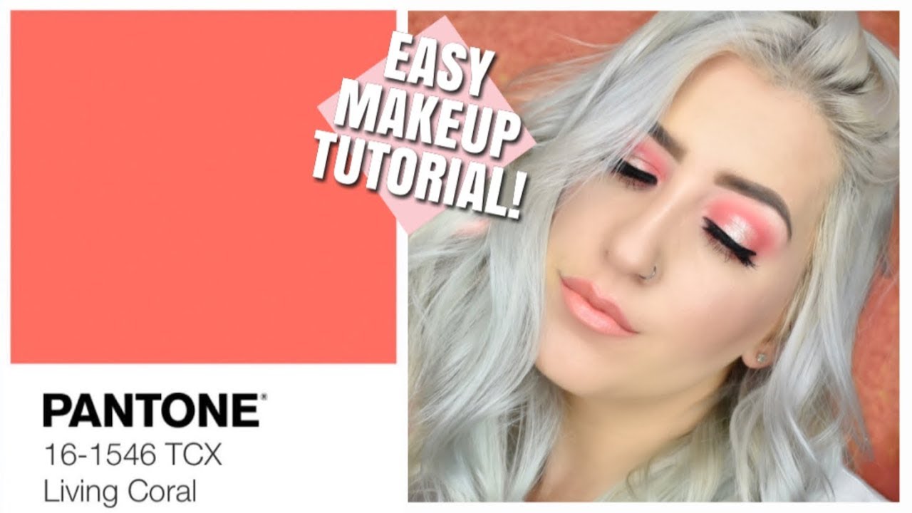 Living Coral Makeup Tutorial! PANTONE COLOR OF THE YEAR 2019