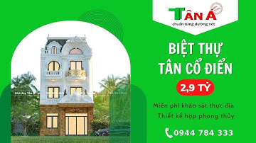Biệt Thự 4 Tầng Tân Cổ Điển Đẳng Cấp Tại Bắc Giang | CC747