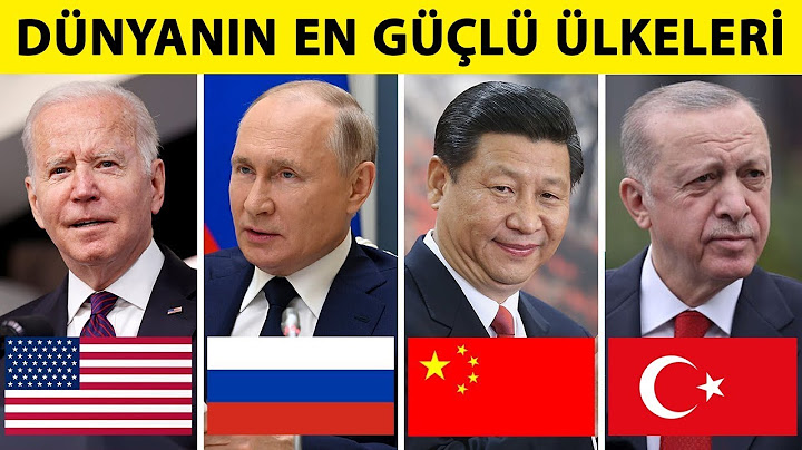 Dünyanın En Güçlü 10 Ülkesi - 2023