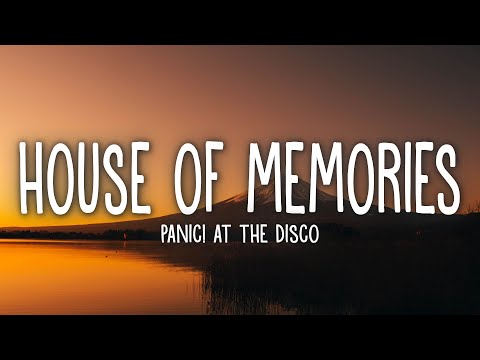 Panic At The Disco House Of Memories Lyrics