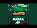 Farra da ana piseiro feat alan remix official