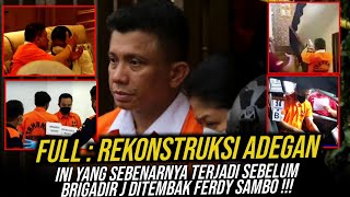 FULL : REKONSTRUKSI ADEGAN SEBELUM BRIGADIR J DITEMBAK, INI YANG TERJADI SEBENARNYA!!!