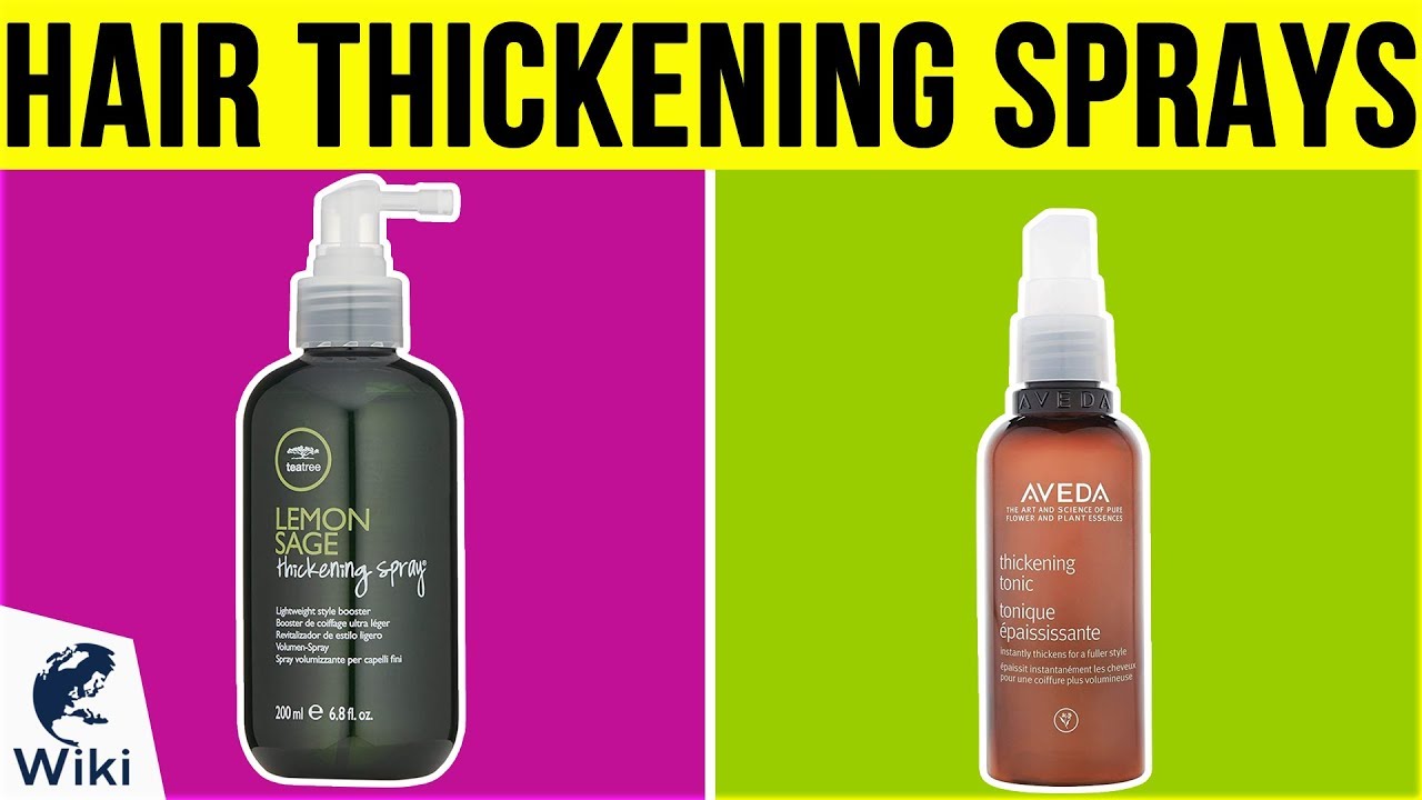 10 Best Hair Thickening Sprays 2019 Youtube