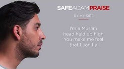 Safe Adam - By My Side (Album Version)  - (Official Lyric Video)  - Durasi: 3:25. 