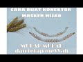 DIY Cara buat konektor masker hijab, murah mudah dan meVVah || bisa jadi gelang