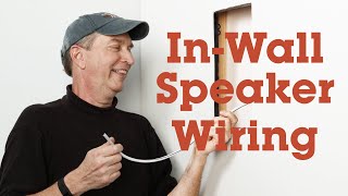 How to run wires for in-wall speakers Crutchfield video How to run wires for in-wall speakers Crutchfield video