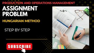 Assignment Problem Hungarian method Production and operations management MBS second semester 