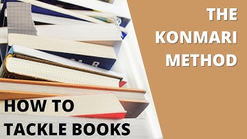 The KonMari Method | Decluttering and Organizing- How to tackle books