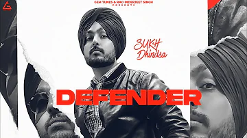 Defender - Sukh Dhindsa (Official Video) | Latest Punjabi Songs 2022| New Punjabi Songs 2022