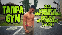 Cara Membentuk OTOT PERUT BAWAH Sekaligus OTOT PINGGANG Tanpa GYM - Durasi: 8.50. 