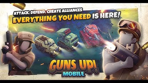 Guns Up! Mobile | Build, Defend, Conquer