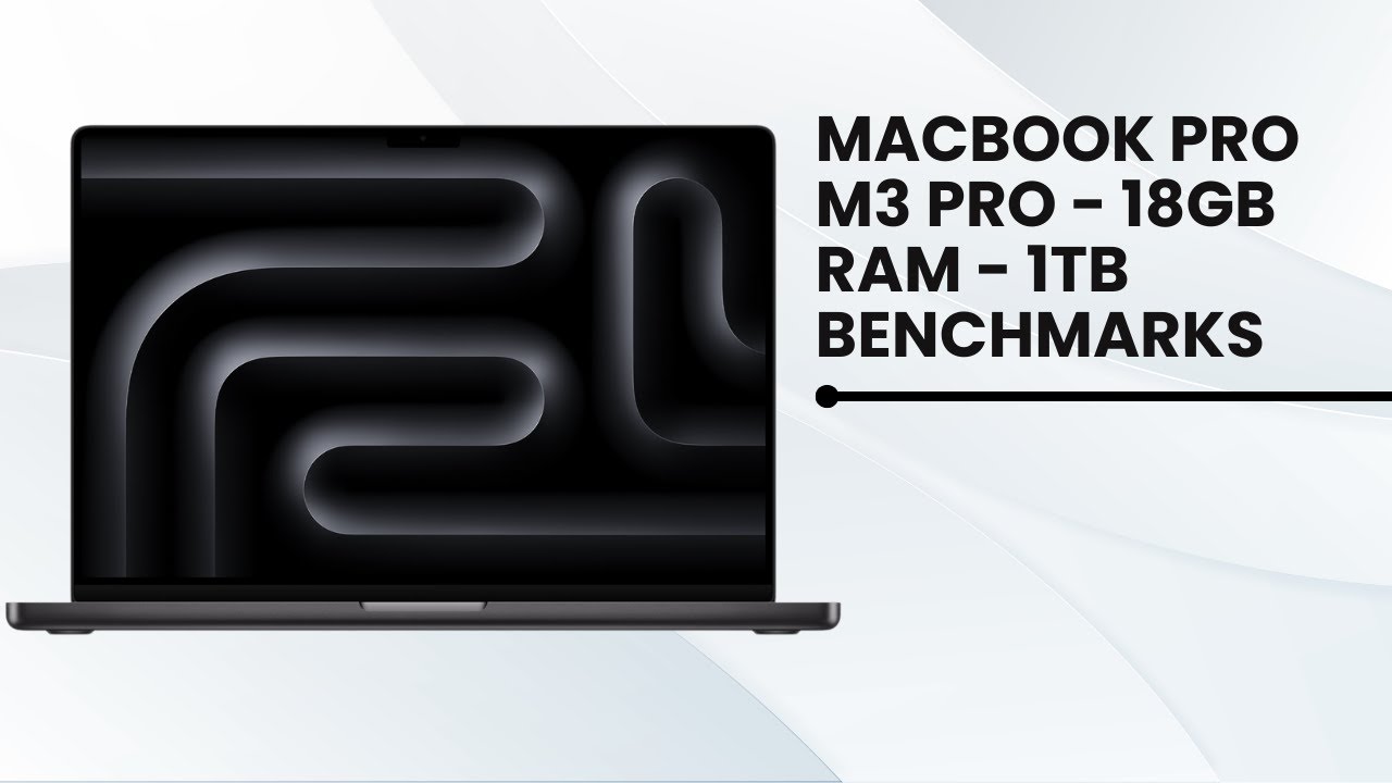 MacBook Pro M3 Pro 11 cores - 1TB SSD - 18GB RAM -  benchmarks