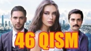 ИШК СОХИЛЛАРИ 46 КИСМ