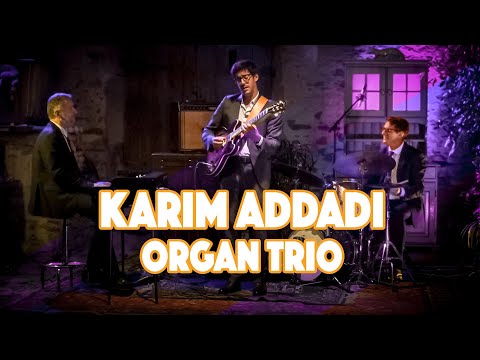 KARIM ADDADI ORGAN TRIO - The Trick Bag (LIVE)