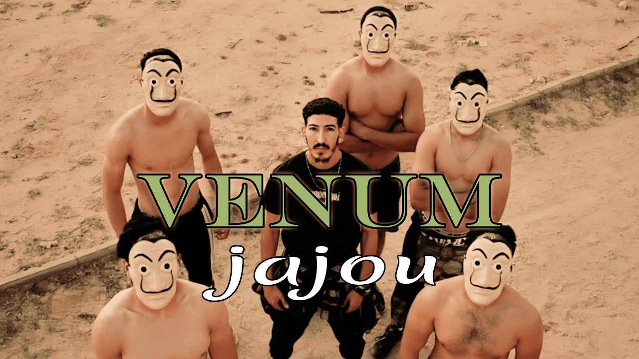 Jajou Venum - السم (officiel music video)